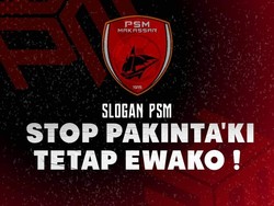 Suporter Tolak Pakintaki Jadi Slogan PSM Makassar: Tetap Ewako!!!