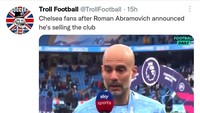 Fans Chelsea banyak yang sedih soal rencana penjualan Chelsea oleh Abramovich. Pasti banyak yang nangis, seperti Guardiola di laga terakhir Man City musim lalu, nangis sesegukan saat bicara Aguero. (Foto: @TrollFootball)