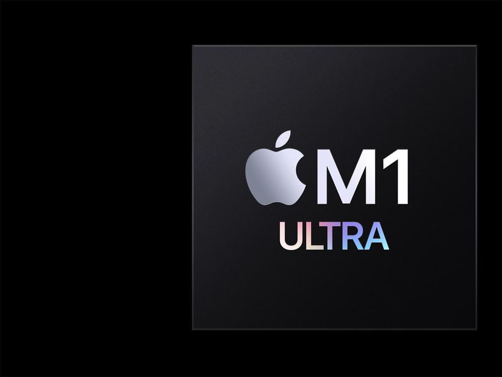 Setelah M1 - M1 Max, Kini Apple Punya M1 Ultra