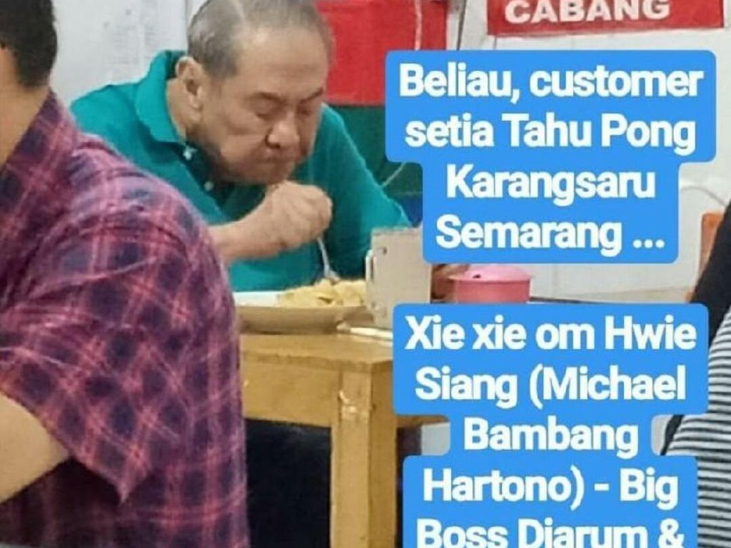 Viral Lagi Orang Terkaya di Indonesia Makan Tahu Pong, Netizen Puji Kesederhanaannya Viral Lagi Orang Terkaya di Indonesia Makan Tahu Pong, Netizen Puji Kesederhanaannya