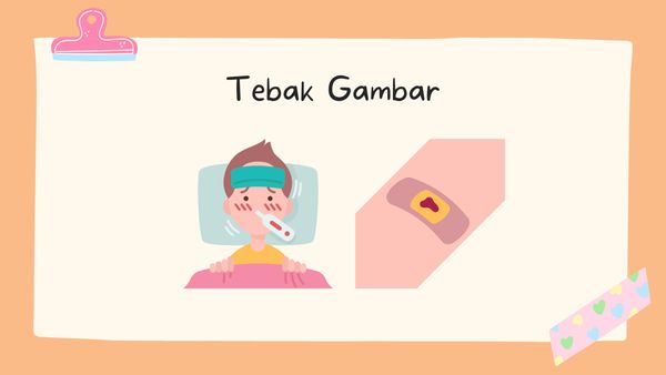 Cari tahu Nama Penyakit Lewat Tebak Gambar, Yakin Jawabanmu Benar?