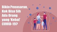 Tetap Negatif Meski Serumah Kena COVID? Mungkin Ini Penyebabnya