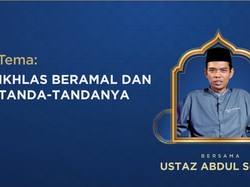 detikKultum Ustaz Abdul Somad: Hati-hati Terjebak Riya dalam Beribadah