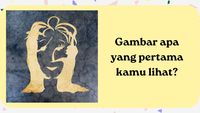 Tes Psikologi, Gambar Pertama yang Dilihat Bisa Ungkap Jati Diri Kamu