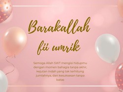 30 Ucapan Selamat Ulang Tahun Barakallah Fii Umrik yang Penuh Makna