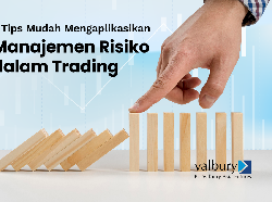 5 Tips Mudah Aplikasikan Manajemen Risiko dalam Trading