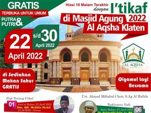 Ramaikan, Lur! Masjid Agung Al- Aqsa Klaten Gelar Iktikaf Lagi