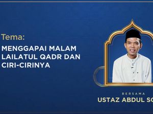 detikKultum Ustaz Abdul Somad: Ciri-ciri dan Rahasia Meraih Lailatul Qadar detikKultum Ustaz Abdul Somad: Ciri-ciri dan Rahasia Meraih Lailatul Qadar