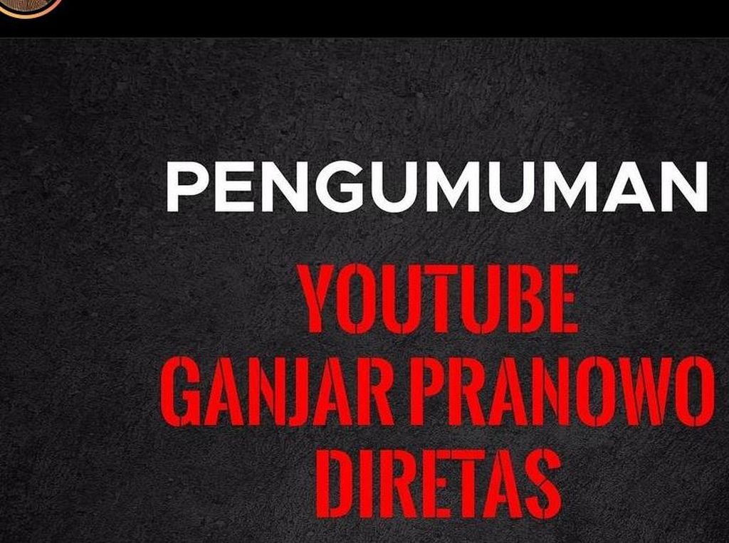 Channel YouTube Ganjar Pranowo Diretas, Akun Berganti Nama hingga Hilang