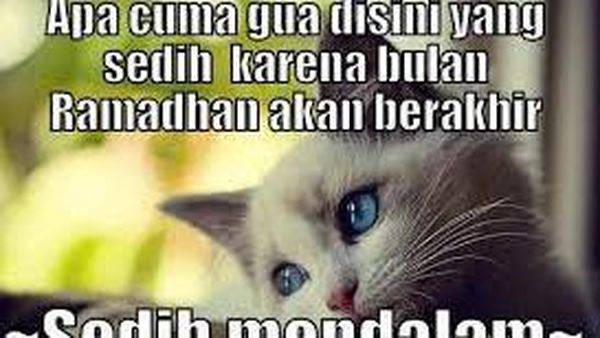 Ramadan Berakhir, Ini Kumpulan Meme yang  Bikin Sedih dan Haru