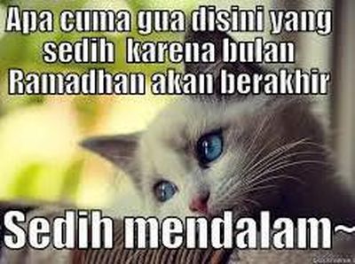 Ramadan Berakhir, Ini Kumpulan Meme yang  Bikin Sedih dan Haru