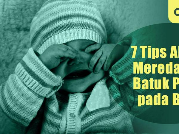 7 Tips Alami Redakan Batuk Pilek pada Bayi