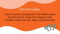 Kamu Genius Kalau Bisa Jawab Teka-teki Ini Kurang Dari 5 Menit