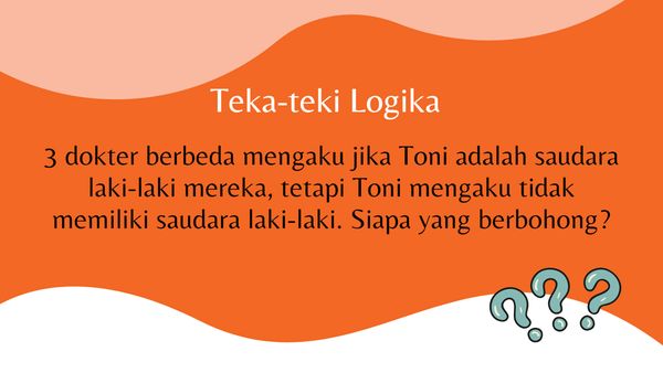 Kamu Genius Kalau Bisa Jawab Teka-teki Ini Kurang Dari 5 Menit