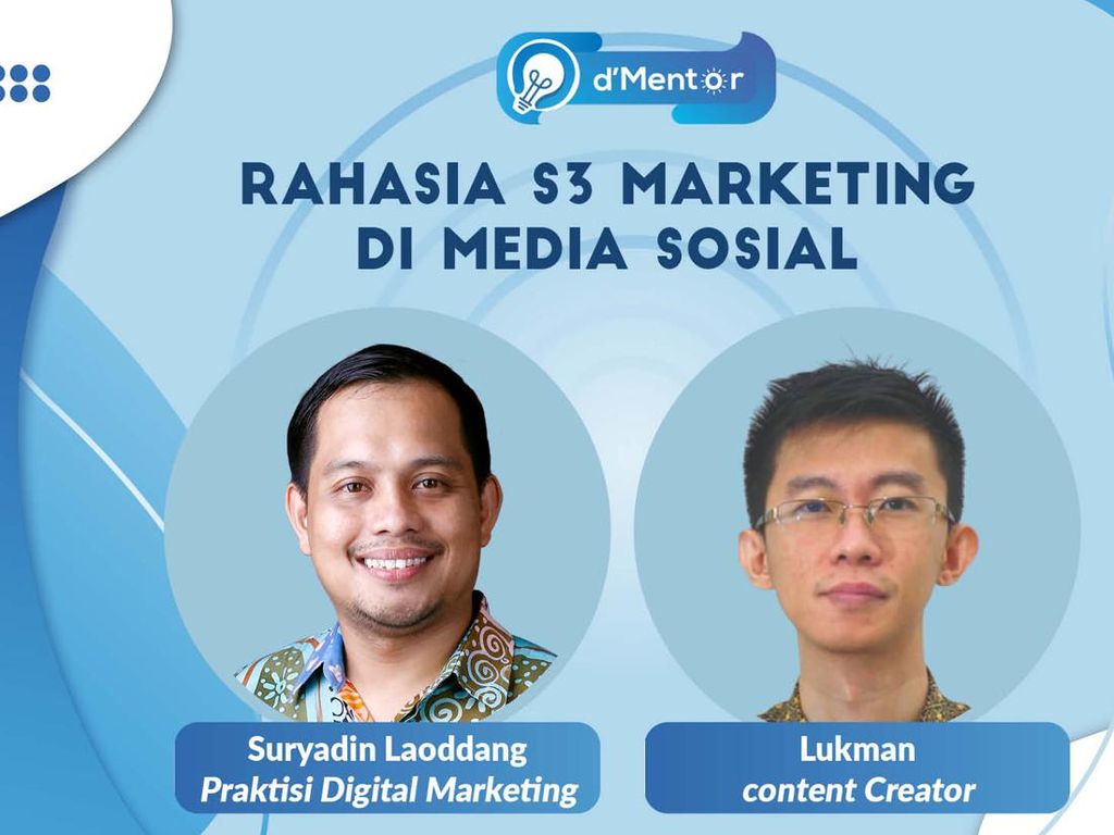 LIVE! dMentor: Rahasia S3 Marketing di Media Sosial LIVE! dMentor: Rahasia S3 Marketing di Media Sosial