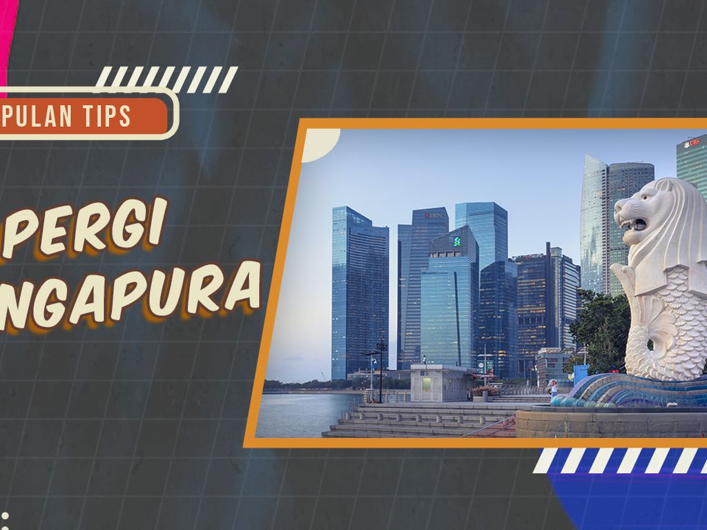 KuTips: Yang Perlu Disiapkan untuk Melancong ke Singapura!