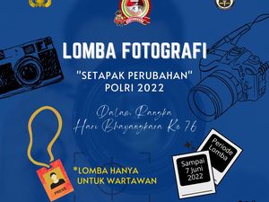 Peringati HUT Bhayangkara, Polri Adakan Lomba Fotografi Khusus Wartawan Peringati HUT Bhayangkara, Polri Adakan Lomba Fotografi Khusus Wartawan