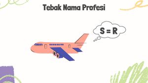 Tebak-tebakan Nama Profesi, Tes Wawasan Kamu Mengenai Profesi Ini