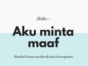 45 Kata-kata Maaf untuk Orang Terkasih, Pacar, Orangtua dan Sahabat 45 Kata-kata Maaf untuk Orang Terkasih, Pacar, Orangtua dan Sahabat