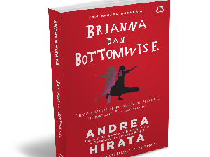 Andrea Hirata Rilis Novel Terbaru Judul Brianna dan Bottomwise Akhir Juli Andrea Hirata Rilis Novel Terbaru Judul Brianna dan Bottomwise Akhir Juli