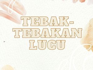 45 Tebak-tebakan Lucu Bikin Ngakak sampai Emosi, Bisa Jadi Obat Stres