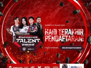 Hari Terakhir Registrasi Esports X Talent 2022, Yuk Daftar Sekarang!