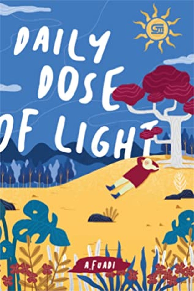 Daily Dose of Light Karya A. Fuadi/Foto: Goodreads