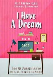 I Have a Dream Arief Rahman Lubis