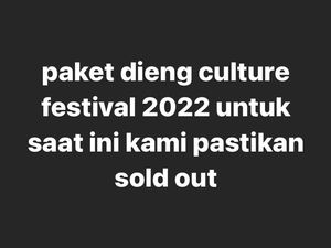 Laris Manis! 2.000 Tiket Dieng Culture Festival Ludes Terjual dalam 1,5 Jam Laris Manis! 2.000 Tiket Dieng Culture Festival Ludes Terjual dalam 1,5 Jam