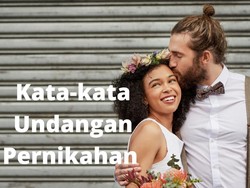 10 Ide Kata-kata Undangan Pernikahan yang Cocok Dibagikan Lewat WA & Medsos
