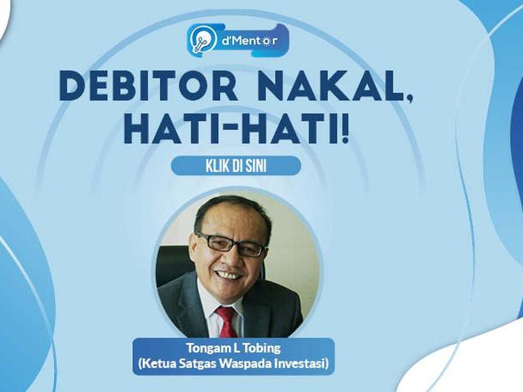 dMentor: Debitur Nakal, Hati-Hati! dMentor: Debitur Nakal, Hati-Hati!