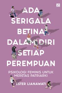 5 Buku Tentang Perempuan Dan Feminisme, Karya Penulis Perempuan Indonesia