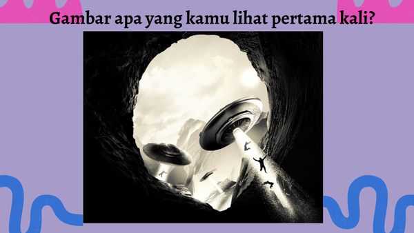 Gambar-gambar Ini Menentukan Kepribadian, Kamu yang Mana?