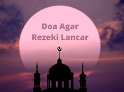 5 Doa Sehari-hari Agar Dapat Rezeki yang Penuh Berkah