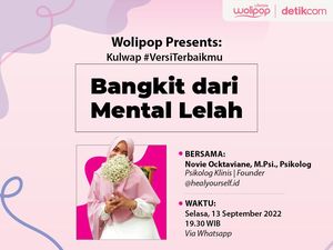 Besok! Yuk Daftar Wolipop Kupas Tuntas Bangkit dari Mental Lelah Besok! Yuk Daftar Wolipop Kupas Tuntas Bangkit dari Mental Lelah