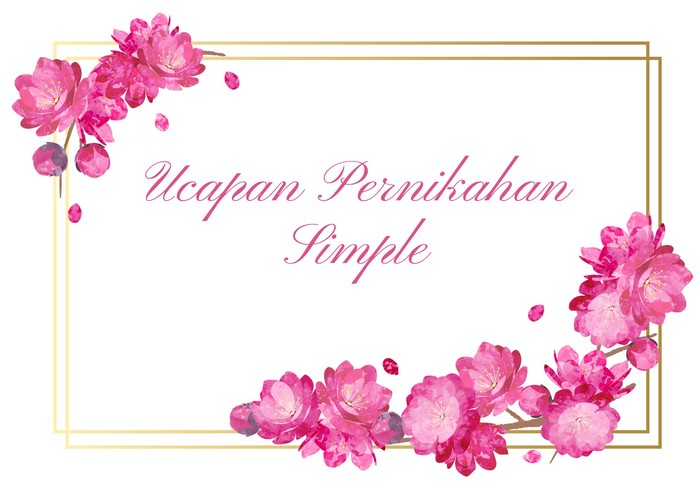 Ucapan Pernikahan Simple