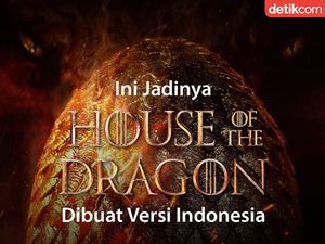 Ini Jadinya House of Dragon Dibuat Versi Indonesia