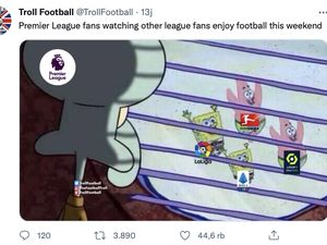 Meme Liga Inggris Libur, Fans Melongo Nonton La Liga-Serie A