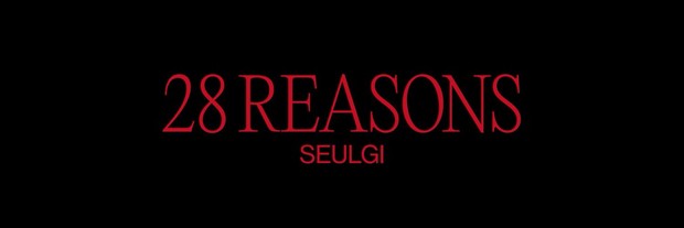 1st Mini Album Solo Debut Seulgi, 28 Reasons / Foto : twitter.com/RVsmtown 1st Mini Album Solo Debut Seulgi, 28 Reasons / Foto : twitter.com/RVsmtown
