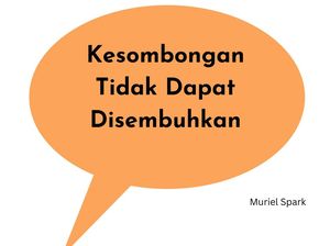 40 Kata-kata Sindiran Buat Orang Sombong, Halus Tapi Menusuk