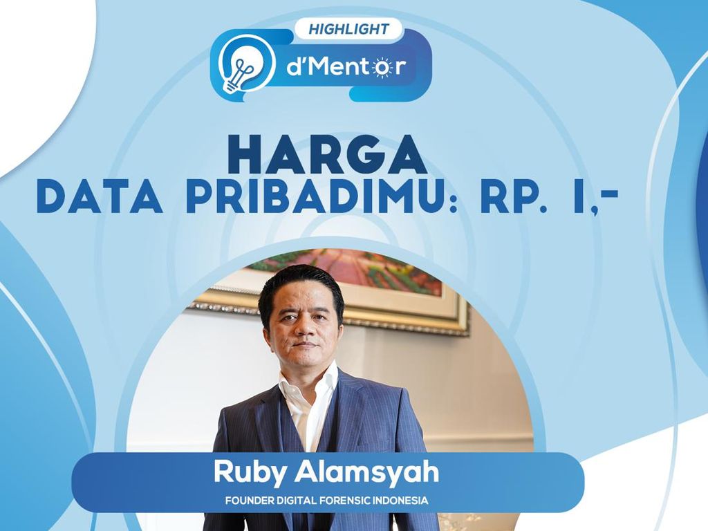 Mudah Dicuri, Data Orang Indonesia Dihargai 1 Rupiah Mudah Dicuri, Data Orang Indonesia Dihargai 1 Rupiah