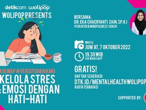 Buat Kamu yang Kena Mental, Yuk Ikut Kulwap Wolipop Kelola Stres dan Emosi Buat Kamu yang Kena Mental, Yuk Ikut Kulwap Wolipop Kelola Stres dan Emosi