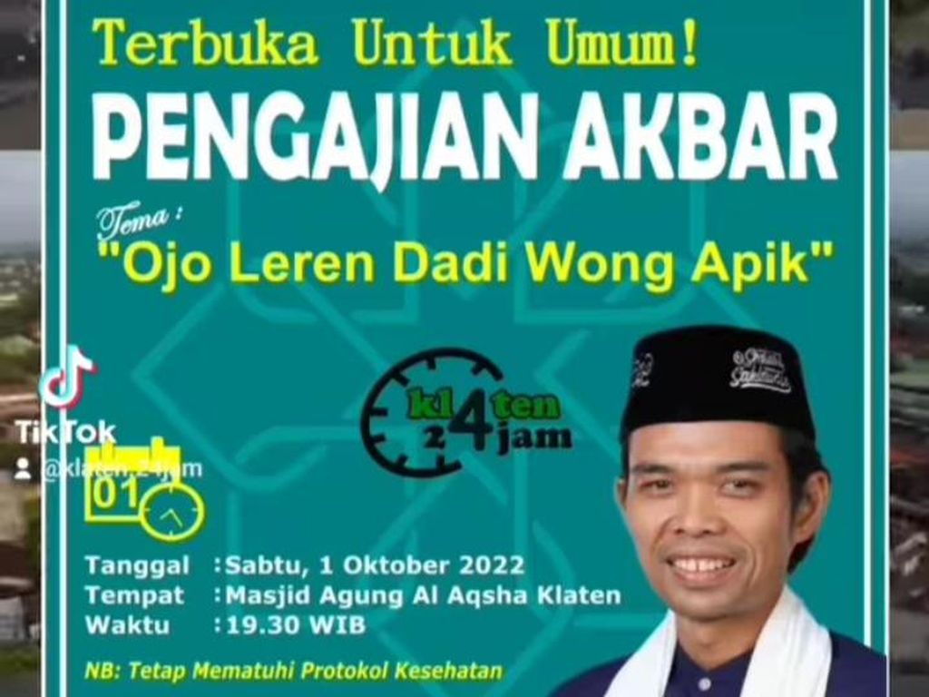 Besok UAS Dijadwalkan Isi Pengajian di Masjid Agung Al Aqsha Klaten Besok UAS Dijadwalkan Isi Pengajian di Masjid Agung Al Aqsha Klaten