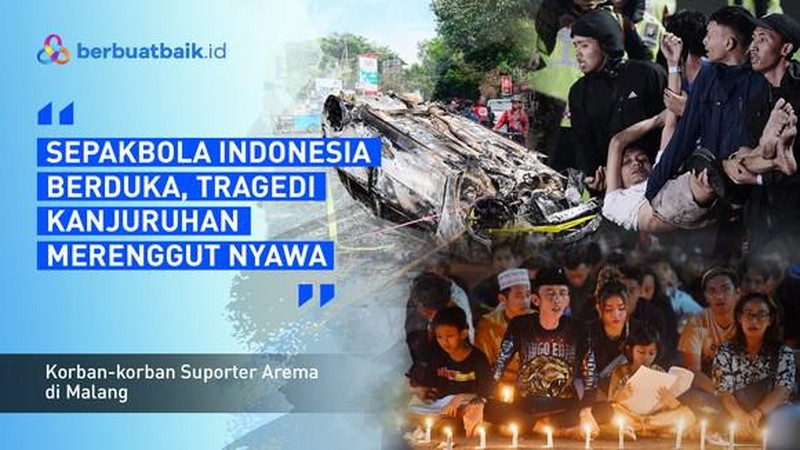 Salam Satu Jiwa! Ayo Bantu Korban Tragedi Kanjuruhan