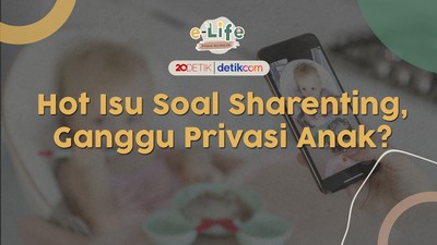 Hot Isu soal Sharenting, Ganggu Privasi Anak?
