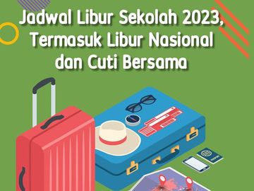 Cek Jadwal Libur 2023 di Sini untuk Rencanakan Liburanmu Tahun Depan