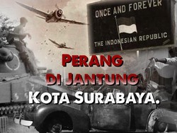 Jejak Pertempuran 10 November di Surabaya