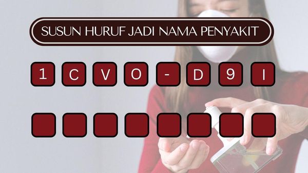 Teka-teki Susun Huruf Jadi Nama Penyakit, Bisa Jawab Seberapa Cepat?