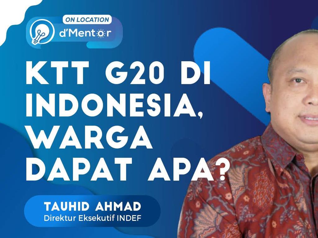 dMentor: KTT G20 di Indonesia, Warga dapat Apa?
