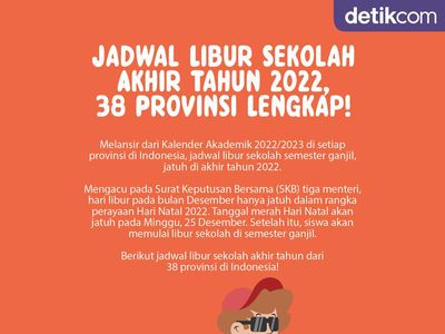 Jadwal Libur Anak Sekolah di Akhir Tahun 2022, 38 Provinsi Lengkap!